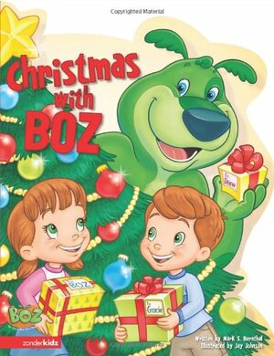 Christmas with Boz by Mark S. Bernthal