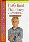 That's Hard, That's Easy by Margery Bernstein