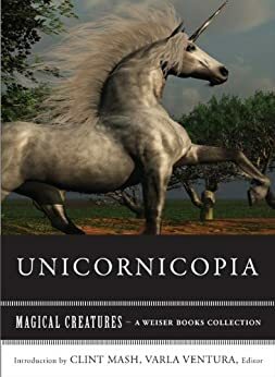 Unicornicopia by Varla Ventura