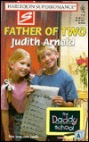 Father of Two by Judith Arnold
