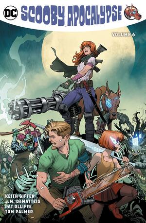 Scooby Apocalypse (2016-2019) Vol. 6 by Keith Giffen, J.M. DeMatteis, Heath Corson