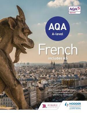 Aqa A-Level French (Includes As) by Jean-Claude Gilles, Rod Hares, Casimir D'Angelo