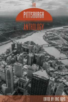 The Pittsburgh Anthology by 