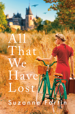 All That We Have Lost by Suzanne Fortin