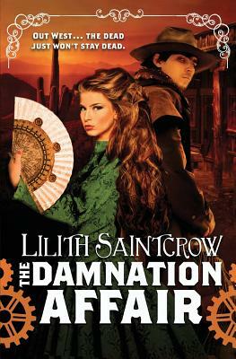 The Damnation Affair by Lilith Saintcrow