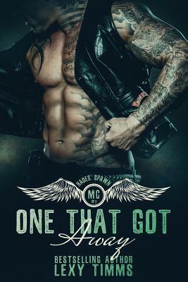 One That Got Away by Lexy Timms