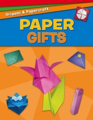 Paper Gifts by Jennifer Sanderson, Jessica Moon