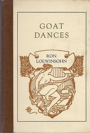 Goat Dances by Ron Loewinsohn