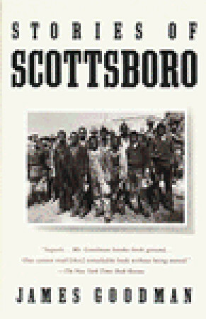 Stories of Scottsboro by James Goodman