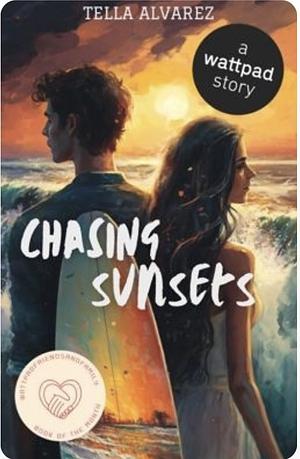 Chasing Sunsets by Tella Alvarez