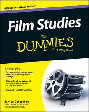 Film Studies for Dummies by James Cateridge