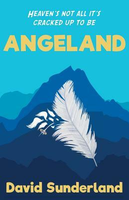 Angeland by David Sunderland