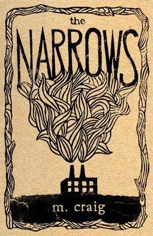 The Narrows by M. Bhardwaj, m. craig