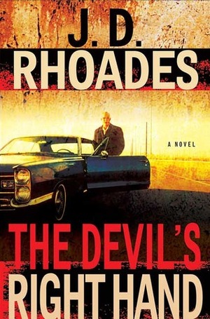 The Devil's Right Hand by J.D. Rhoades