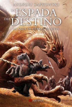 La espada del destino by Andrzej Sapkowski