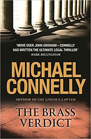 The Brass Verdict by Michael Connelly