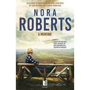 A Mentira by Nora Roberts