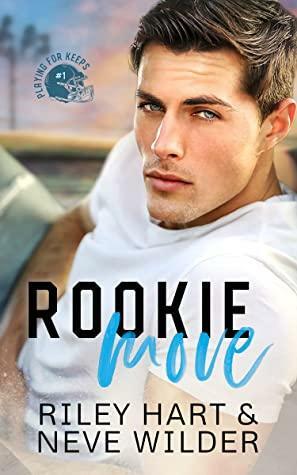Rookie Move by Neve Wilder