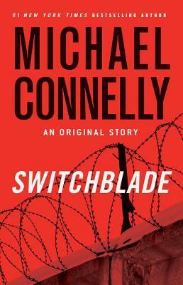 Switchblade by Michael Connelly