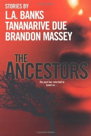 The Ancestors by Tananarive Due, Brandon Massey