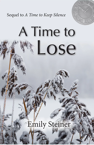 A Time to Lose by Emily Steiner