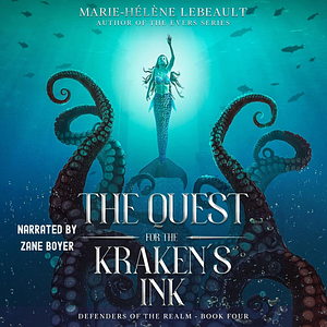 The Quest for the Kraken's Ink by Marie-Hélène Lebeault