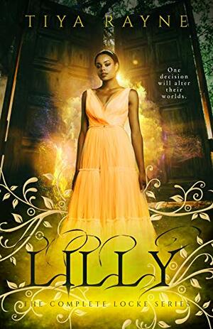 Lilly: The Complete Locke Series by Tiya Rayne