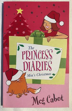 The Princess Diaries Mia's Christmas  by Meg Cabot