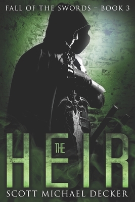 The Heir: Large Print Edition by Scott Michael Decker