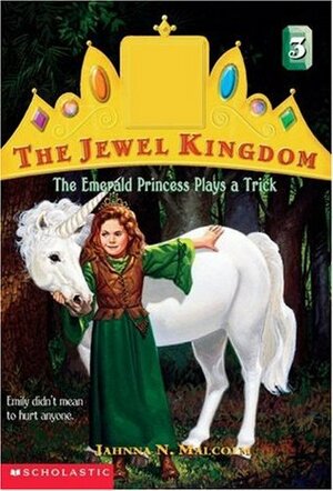 The Emerald Princess Plays a Trick by Jahnna N. Malcolm