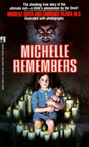 Michelle Remembers by Michelle Smith, Lawrence Pazder