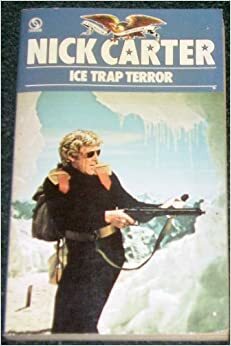 Ice-Trap Terror by Nick Carter