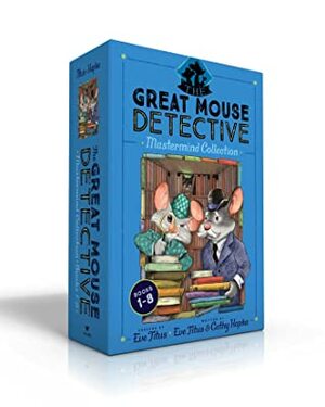 The Great Mouse Detective Mastermind Collection Books 1-8: Basil of Baker Street; Basil and the Cave of Cats; Basil in Mexico; Basil in the Wild West; Basil and the Lost Colony; Basil and the Big Cheese Cook-Off; Basil and the Royal Dare; Basil and the... by David Mottram, Catherine Hapka, Eve Titus, Paul Galdone