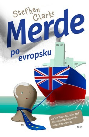 Merde po evropsku by Stephen Clarke