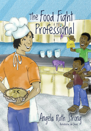 The Food Fight Professional by Angela Ruth Strong