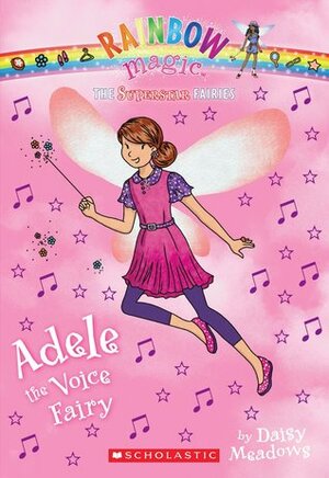 Adele the Voice Fairy by Daisy Meadows