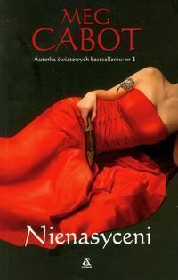 Nienasyceni by Meg Cabot