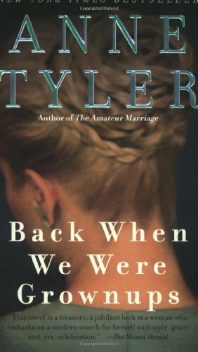 Back When We Were Grownups by Anne Tyler