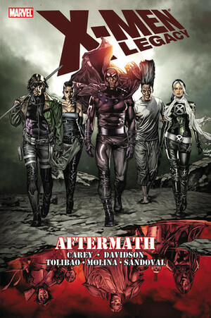 X-Men Legacy: Aftermath by Harvey Tolibao, Brian Reber, Matthew Wilson, Clayton Cowles, Pat Davidson, Paul Davidson, Sandu Florea, Cory Petit, Craig Yeung, Jorge Molina, Mike Carey, Rafa Sandoval