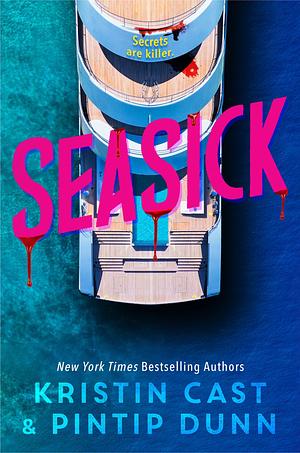 Seasick by Pintip Dunn, Kristin Cast