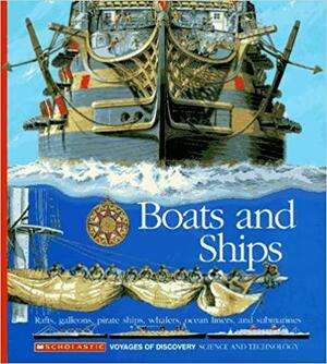 Boats and Ships: Scholastic Voyages of Discovery by Gallimard Jeunesse, Scholastic, Inc