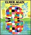 Elmer Again by David McKee