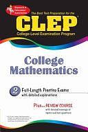 The Best Test Preparation for the CLEP College Mathematics by Mel Friedman, Staff of Research &amp; Education Association