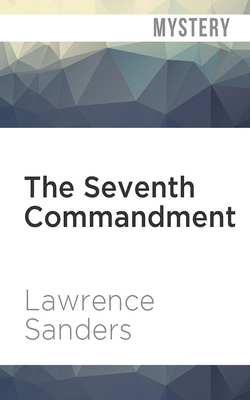 The Seventh Commandment by Lawrence Sanders