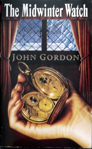 The Midwinter Watch by John Gordon
