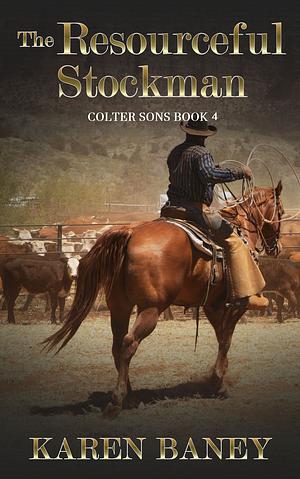 The Resourceful Stockman by Karen Baney