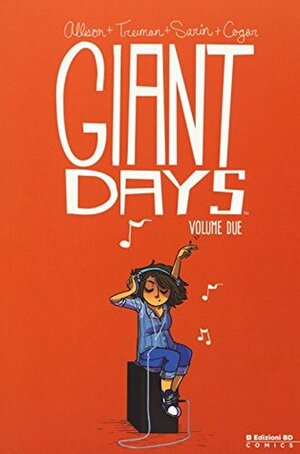 GIANT DAYS #02 - GIANT DAYS #0 by Lissa Treiman, John Allison, Max Sarin, Whitney Cogar