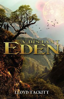 A Distant Eden by Lloyd Tackitt