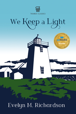 We Keep a Light by Evelyn M. Richardson