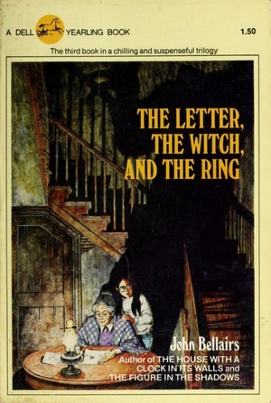 The Letter, the Witch, and the Ring by John Bellairs, Richard Egielski